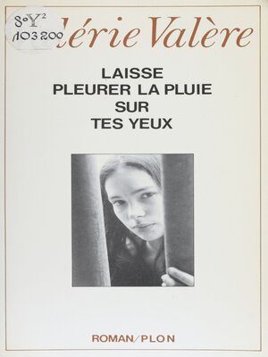 cover image of Laisse pleurer la pluie sur tes yeux